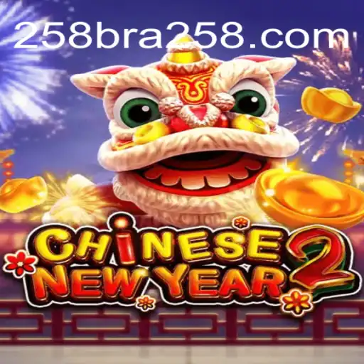 Discover the Thrills of CHINESENEWYEAR2